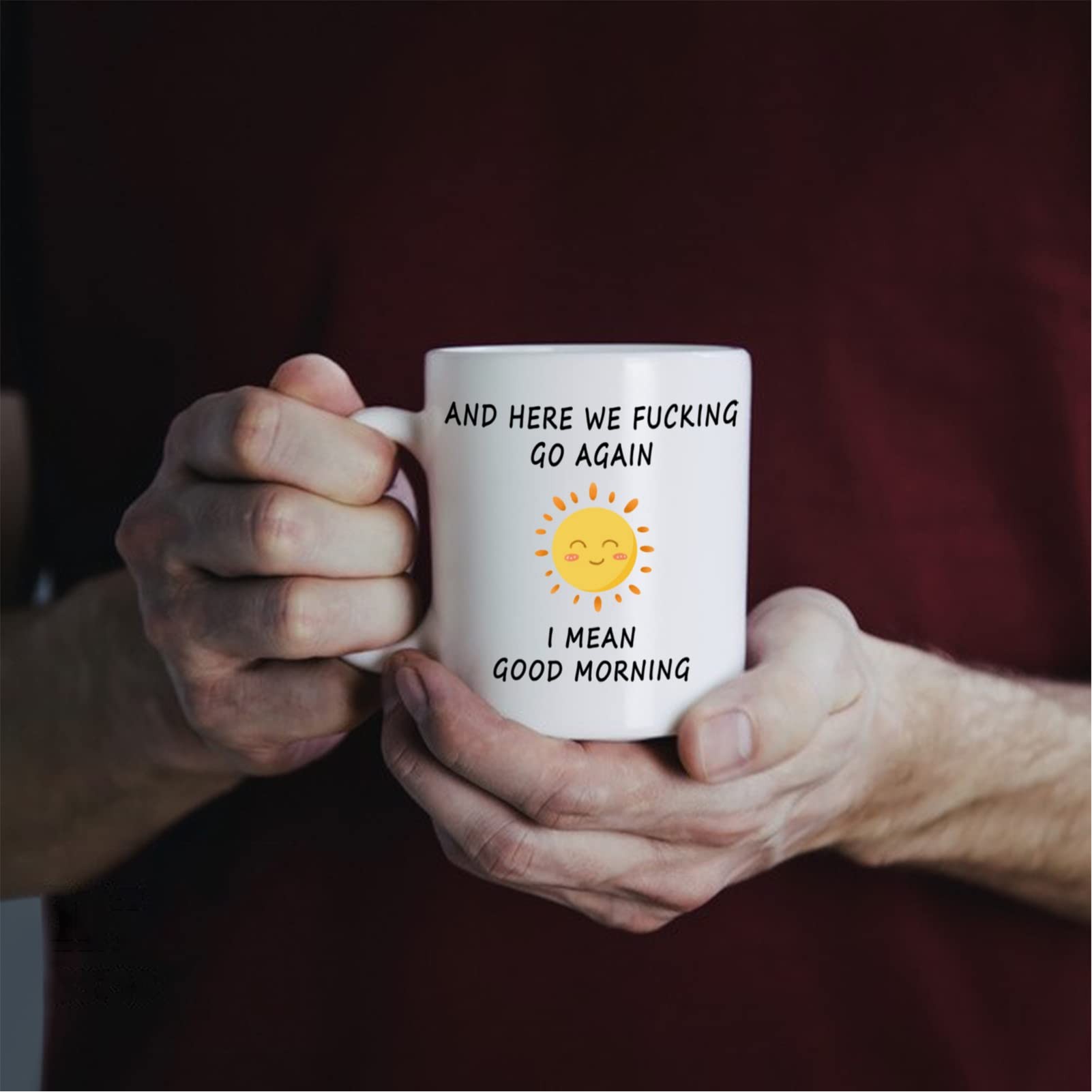 11 Oz. Ceramic Coffee Mug/Good Morning Funny Coffee Mug 2