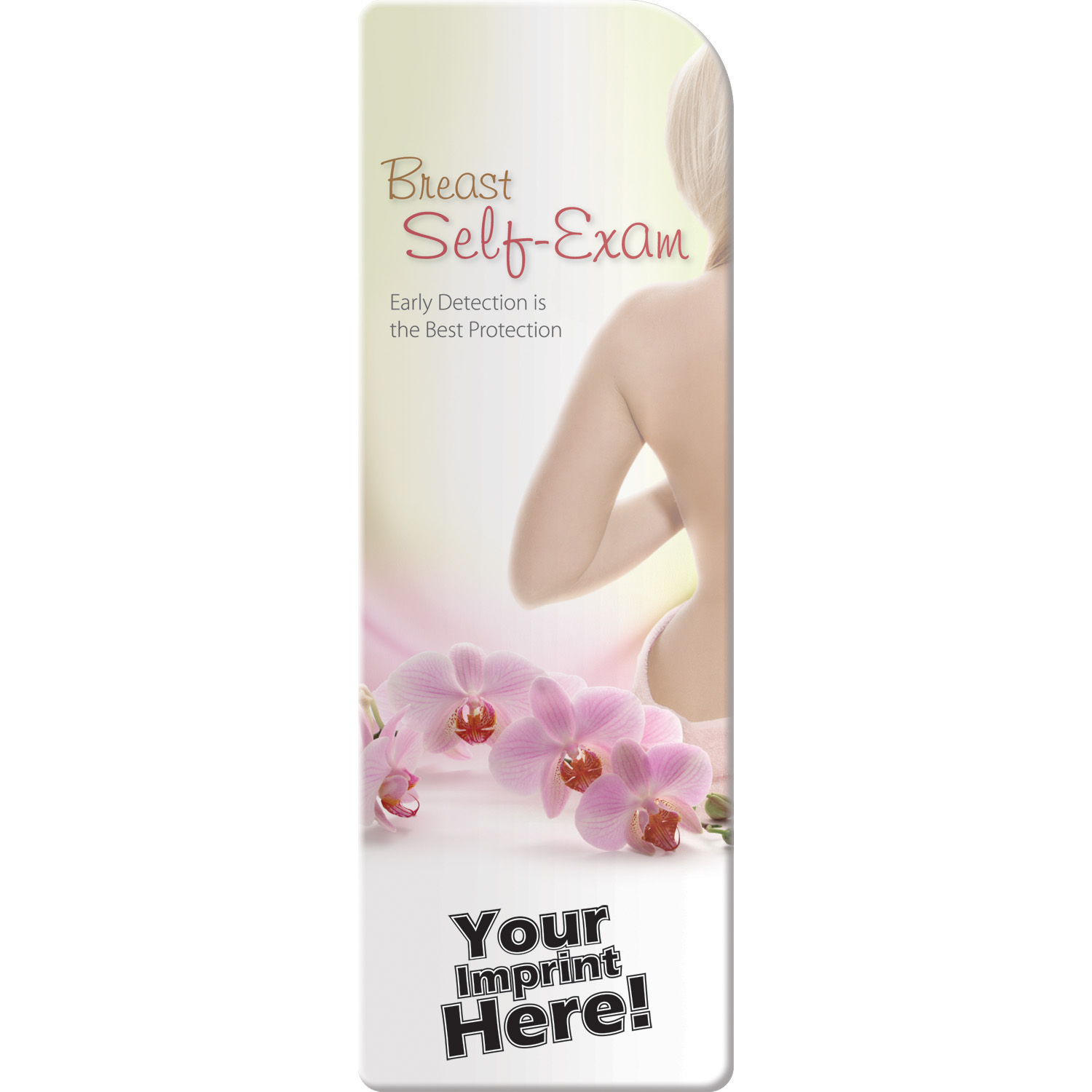 Bookmark - Breast Self-Exam: Early Detection is the Best Protection 1