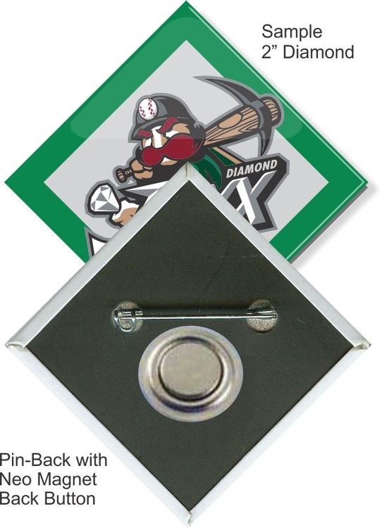 Pin-back with Neo Magnet 2 Inch Diamond Button 1