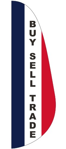 "BUY, SELL,TRADE" 3' x 10' Message Feather Flag 1