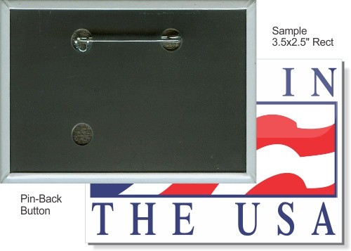 Pin-back 3 1/2 Inch X 2 1/2 Inch Rectangular Button 1