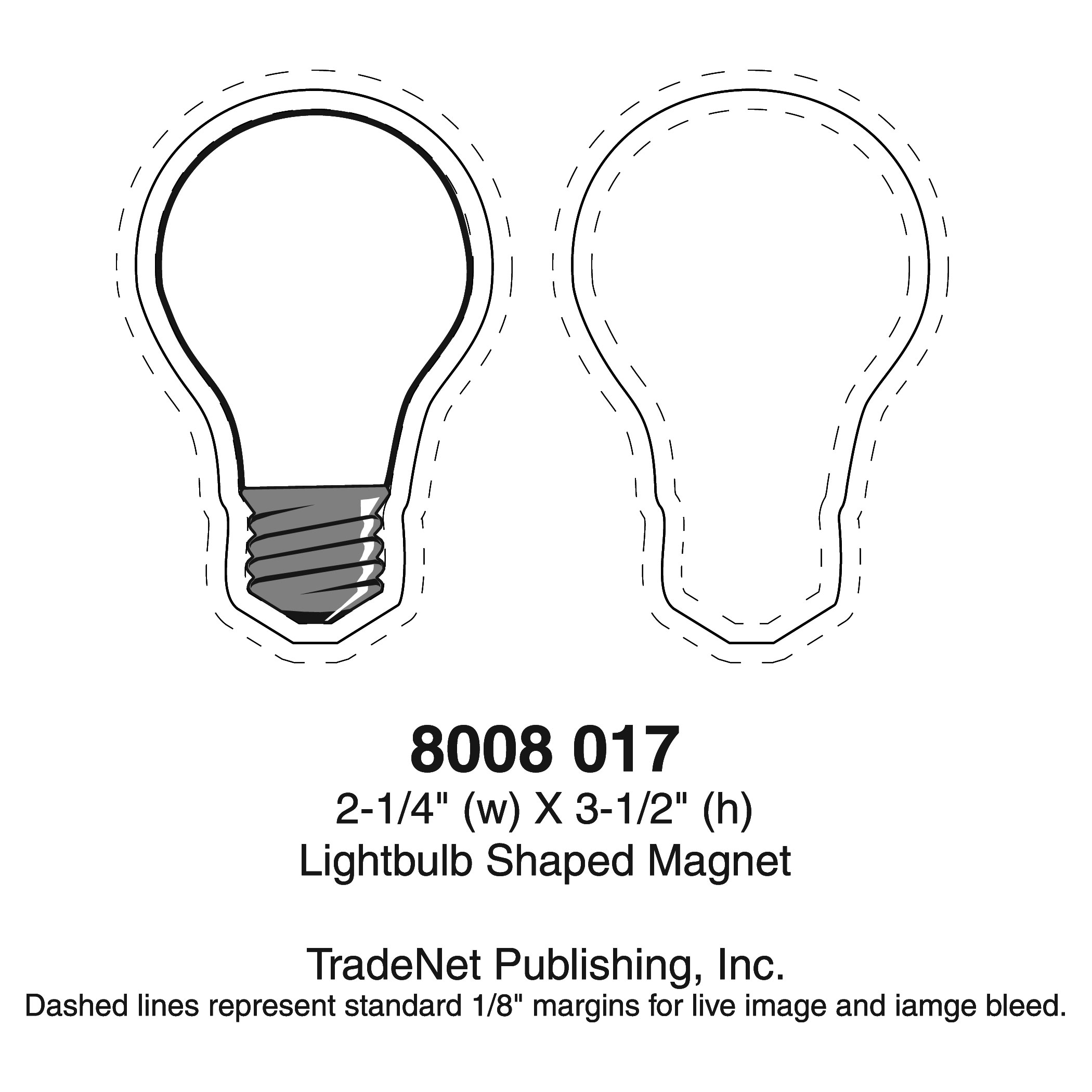 Magnet - Lightbulb Shape (2.25x3.5) - 20 Mil 2
