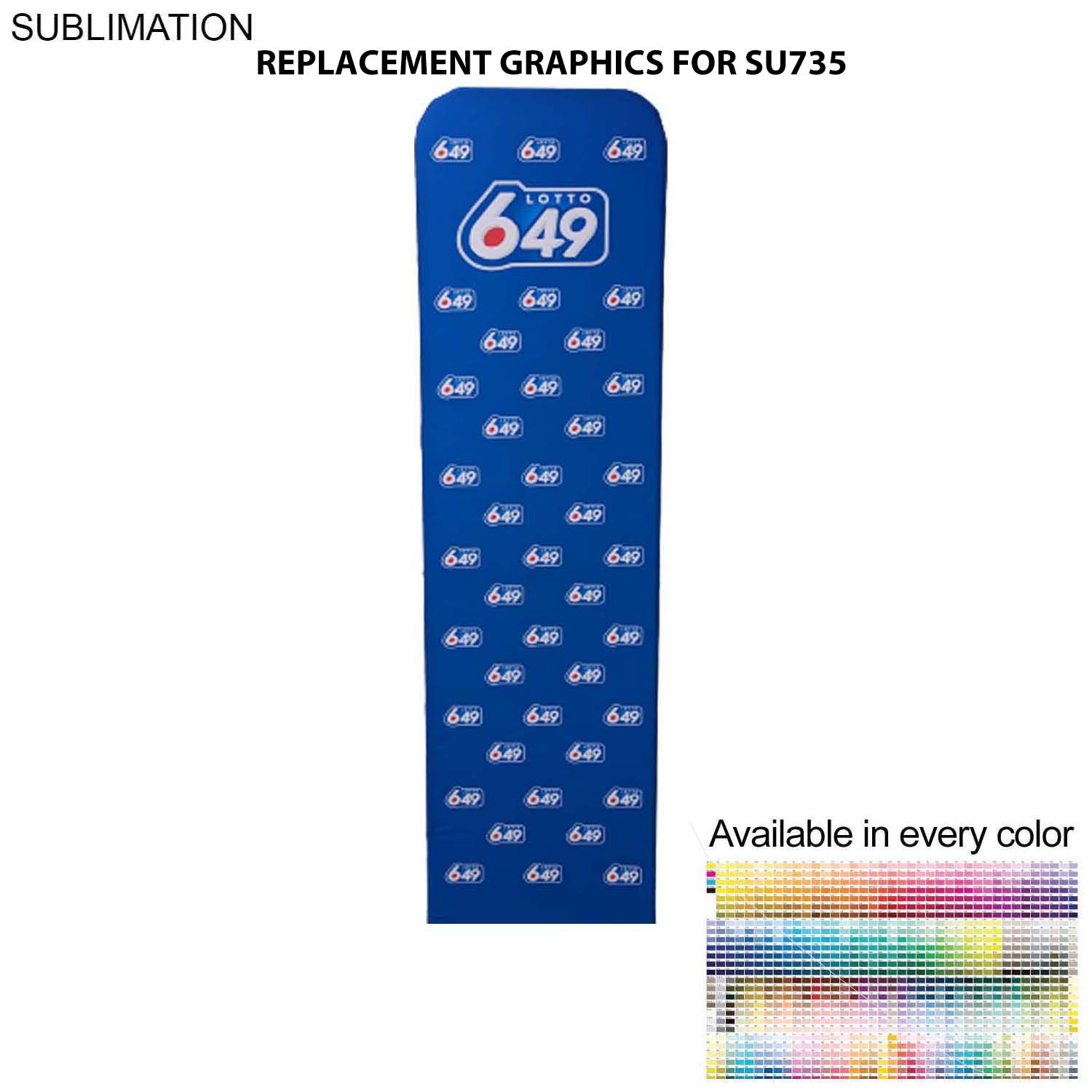 72 Hr Fast Ship - Replacement Graphics Double Sided 2'W x 90"H EuroFit Tension Fabric Slip on cover 6