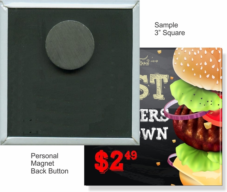 Personal Magnet 3 Inch Square Button 2