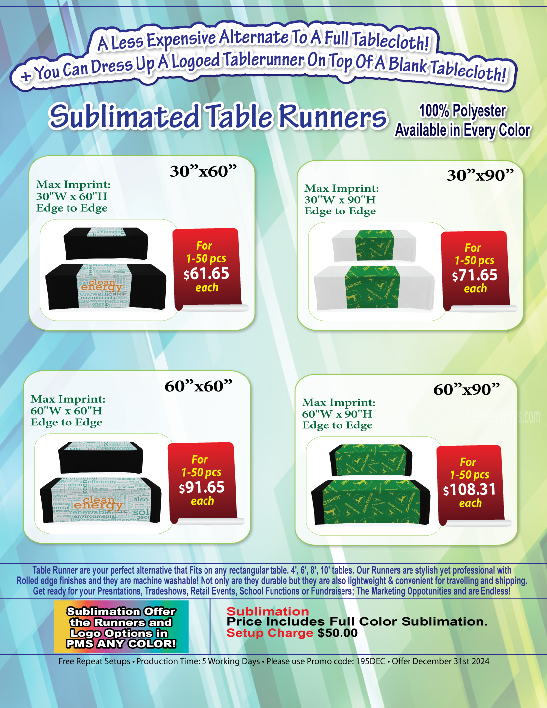 Sublimated Wider Table Runner, 60x60, Covers Front and Top of the table 3