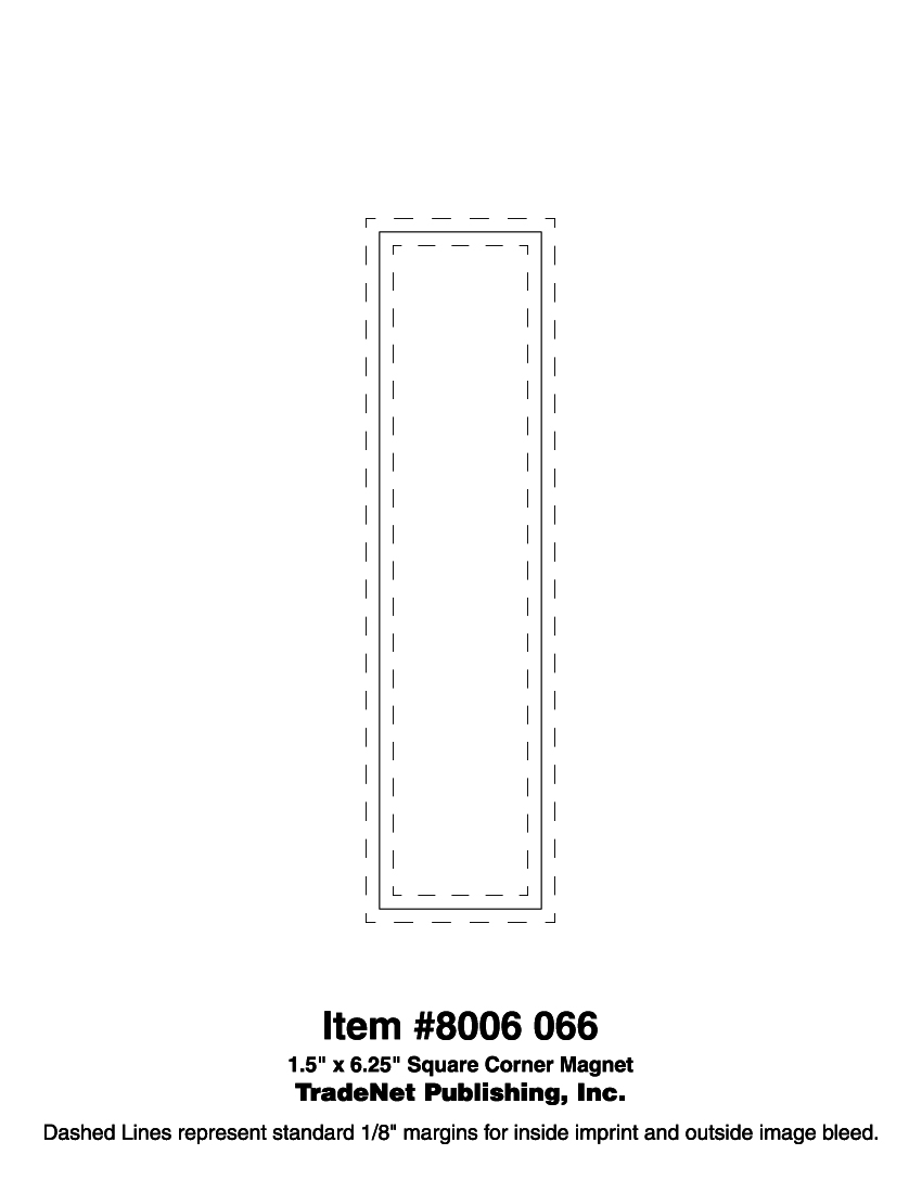 Magnet - 1.5x6.25 Square Corners - 30 Mil. 5
