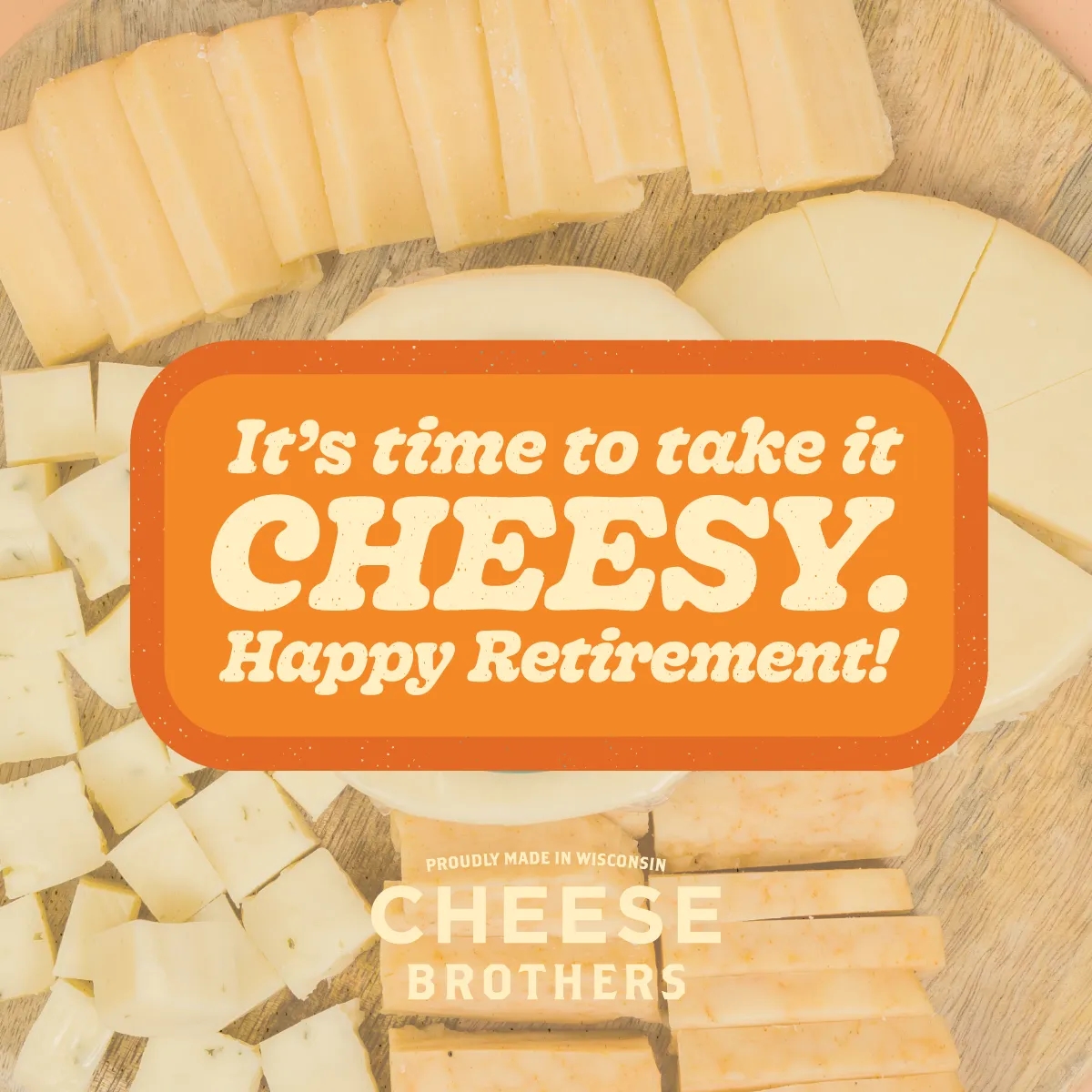 Cheese Bros. Take It Cheesy Retirement Food Gift Box 3