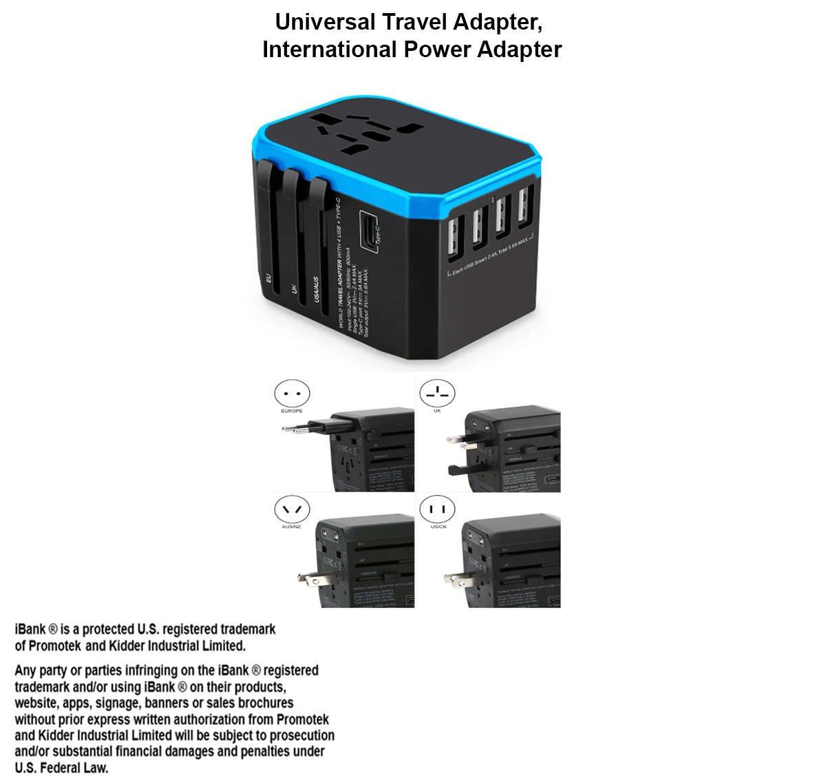 iBank ® Universal Travel Adapter, International Power Adapter 2