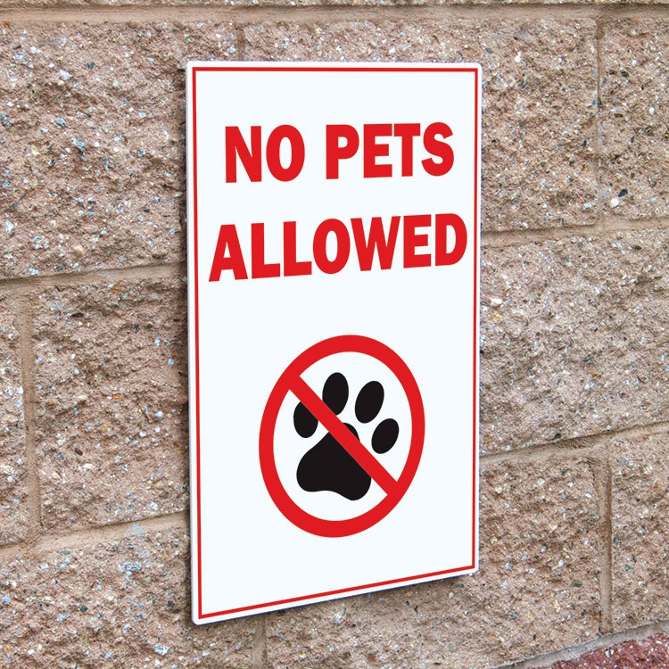 No Pets Allowed Sign 12 x 18