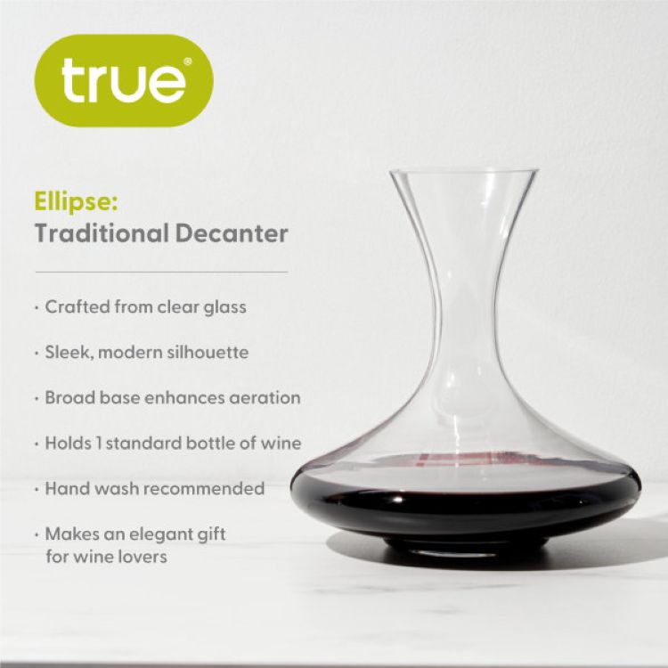 True® Ellipse™: Traditional Decanter 7