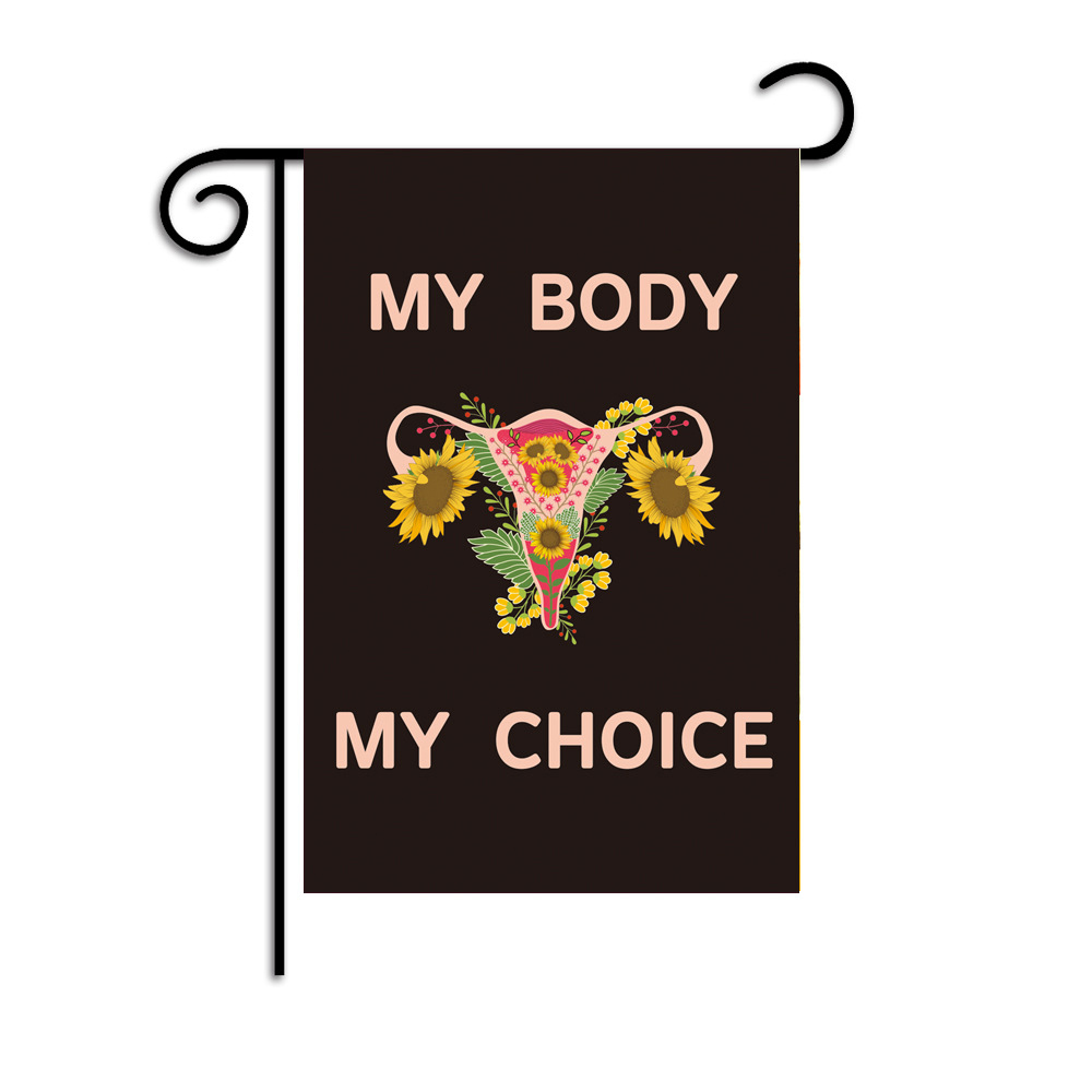 30x45CM Abortion Law Feminism Garden Flag 3