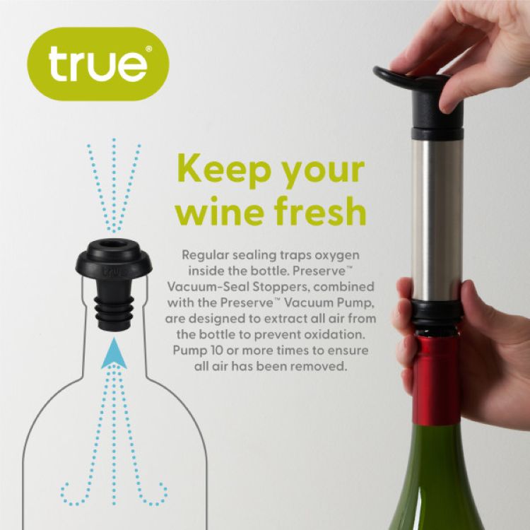 True® Preserve™: Vacuum Pump & Stopper Set 2
