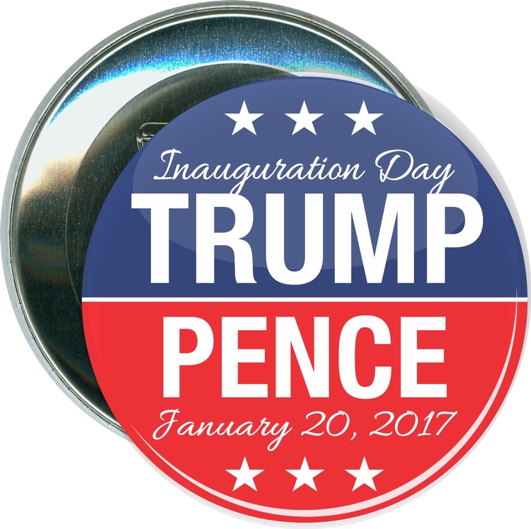 President Trump, Inauguration Day, Political Button