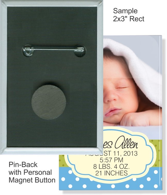 Pin-back with Personal Magnet 2 X 3 Inch Rectangular Button 2