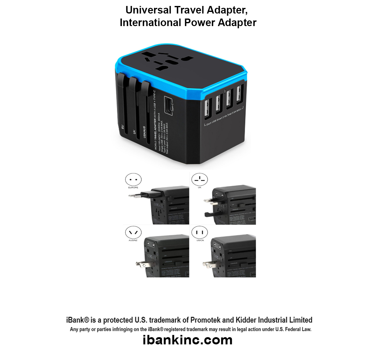 iBank ® Universal Travel Adapter, International Power Adapter 1
