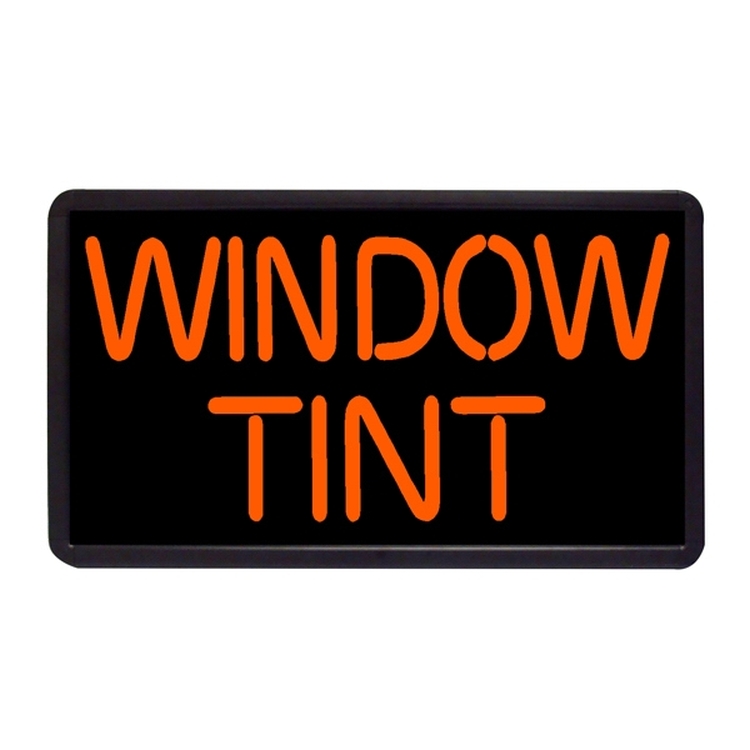 Window Tint 13" x 24" Simulated Neon Sign