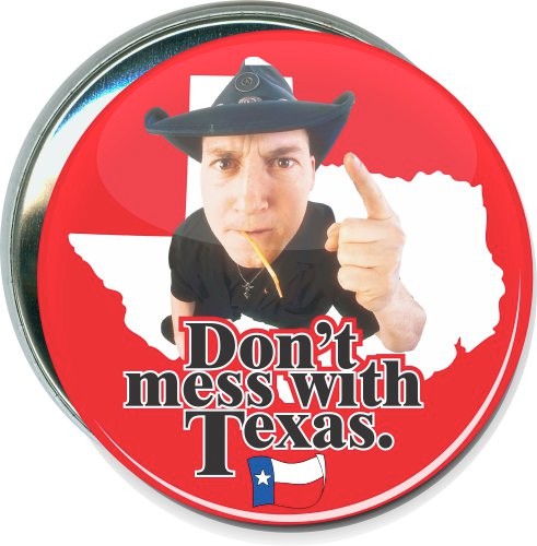 Don't mess with Texas, Man wearing cowboy hat, State Button 1