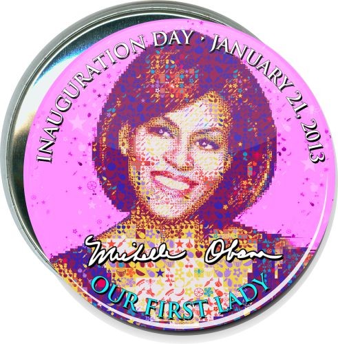 Michelle Obama Our First Lady, Inauguration Political Button