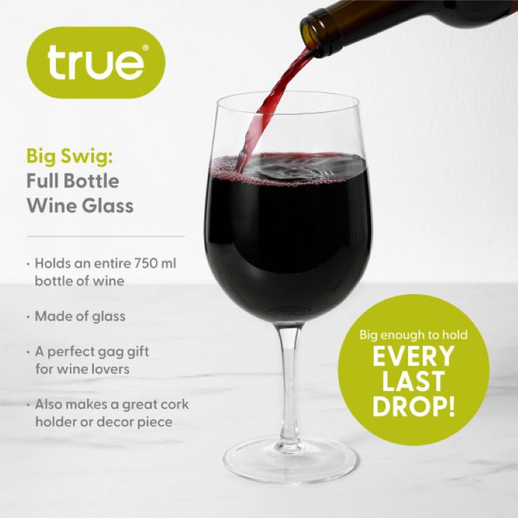 True® Big Swig: Full Bottle Wine Glass 3