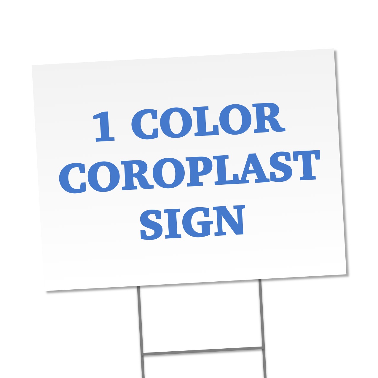 COROPLAST SIGN - 18"x24" 2