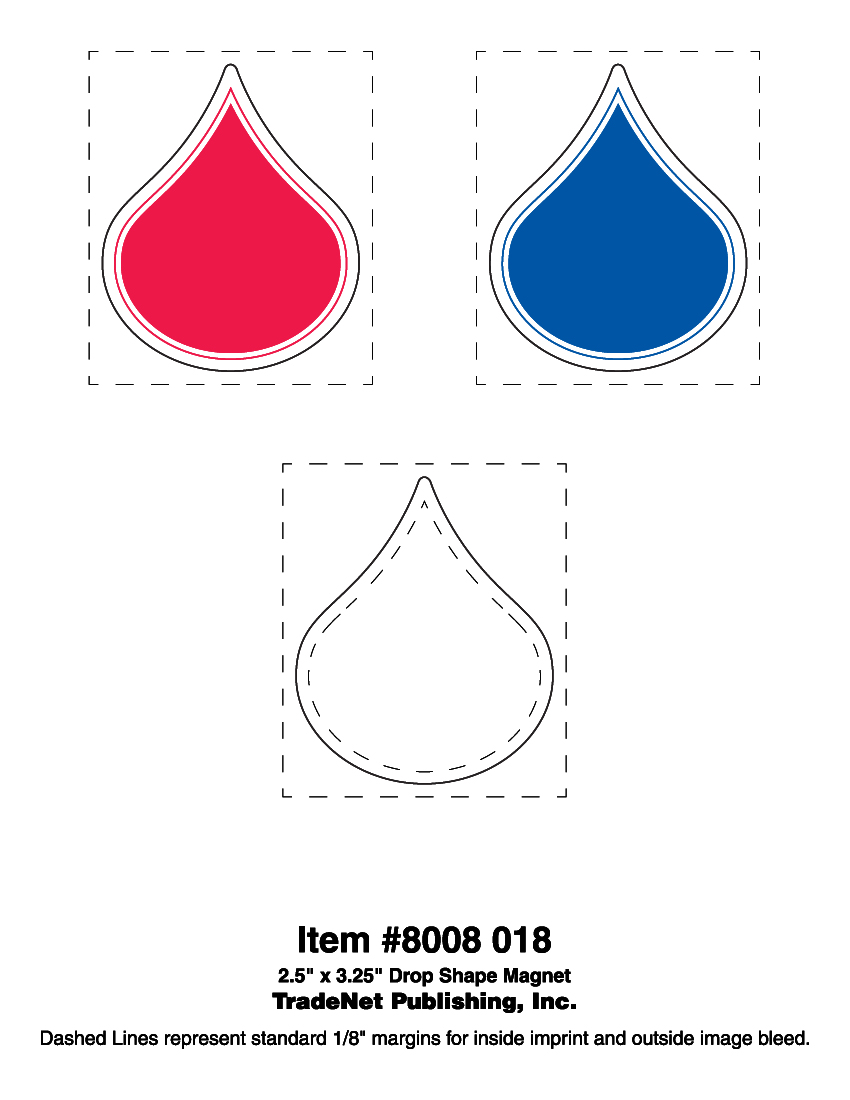 Magnet - Droplet Shape (2.5625x3.0625) - 20 mil. 3