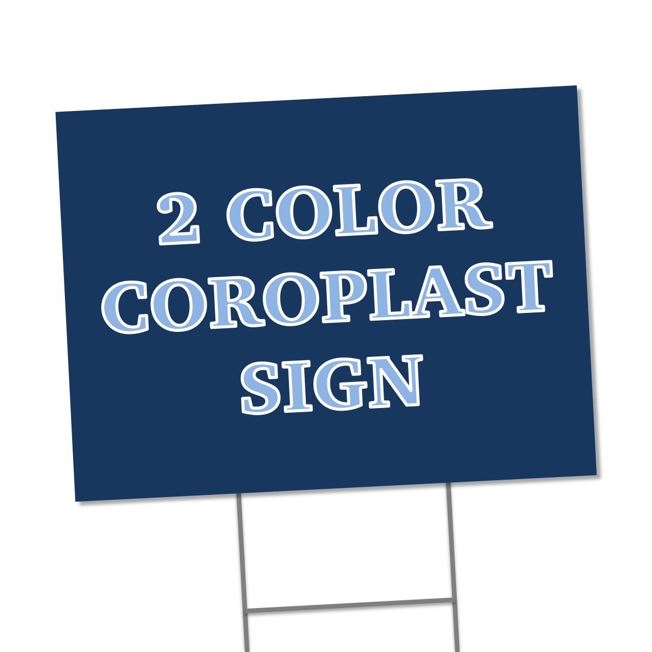 COROPLAST SIGN - 18"x24" 1