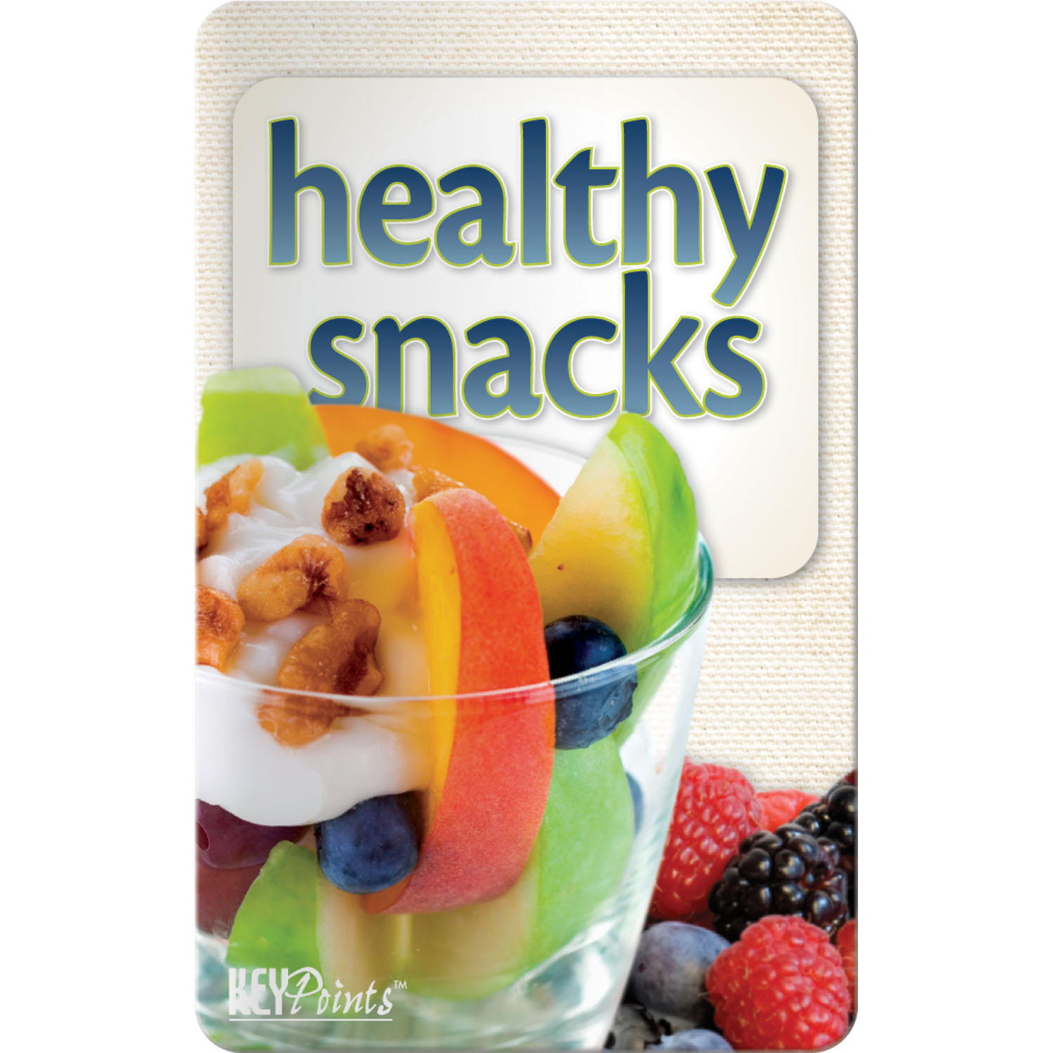 Key Points - Healthy Snacks 4