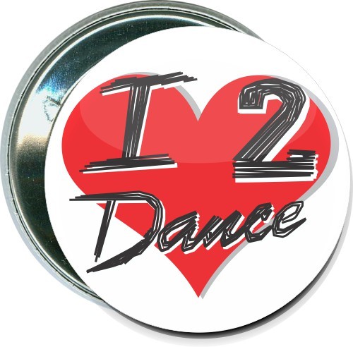 I love 2 dance Button 2