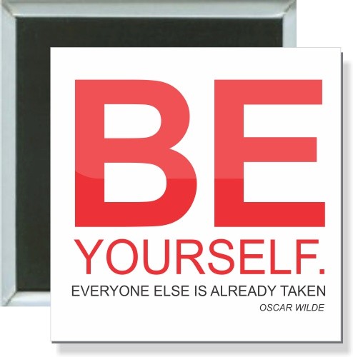Be Yourself, Oscar Wilde, Inspirational Button 2