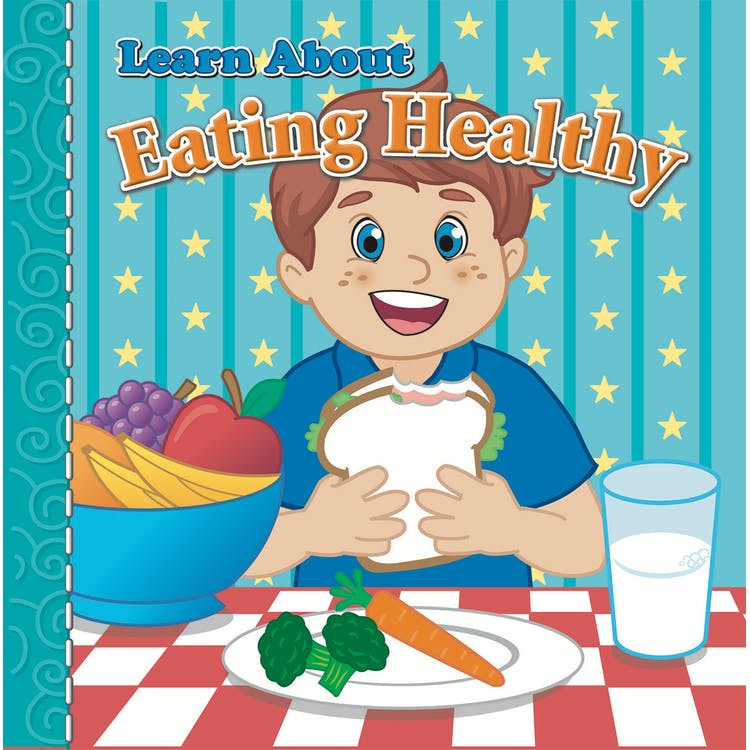 Learn About Eating Healthy Storybooks - 12 Pages Ages 2-7 2
