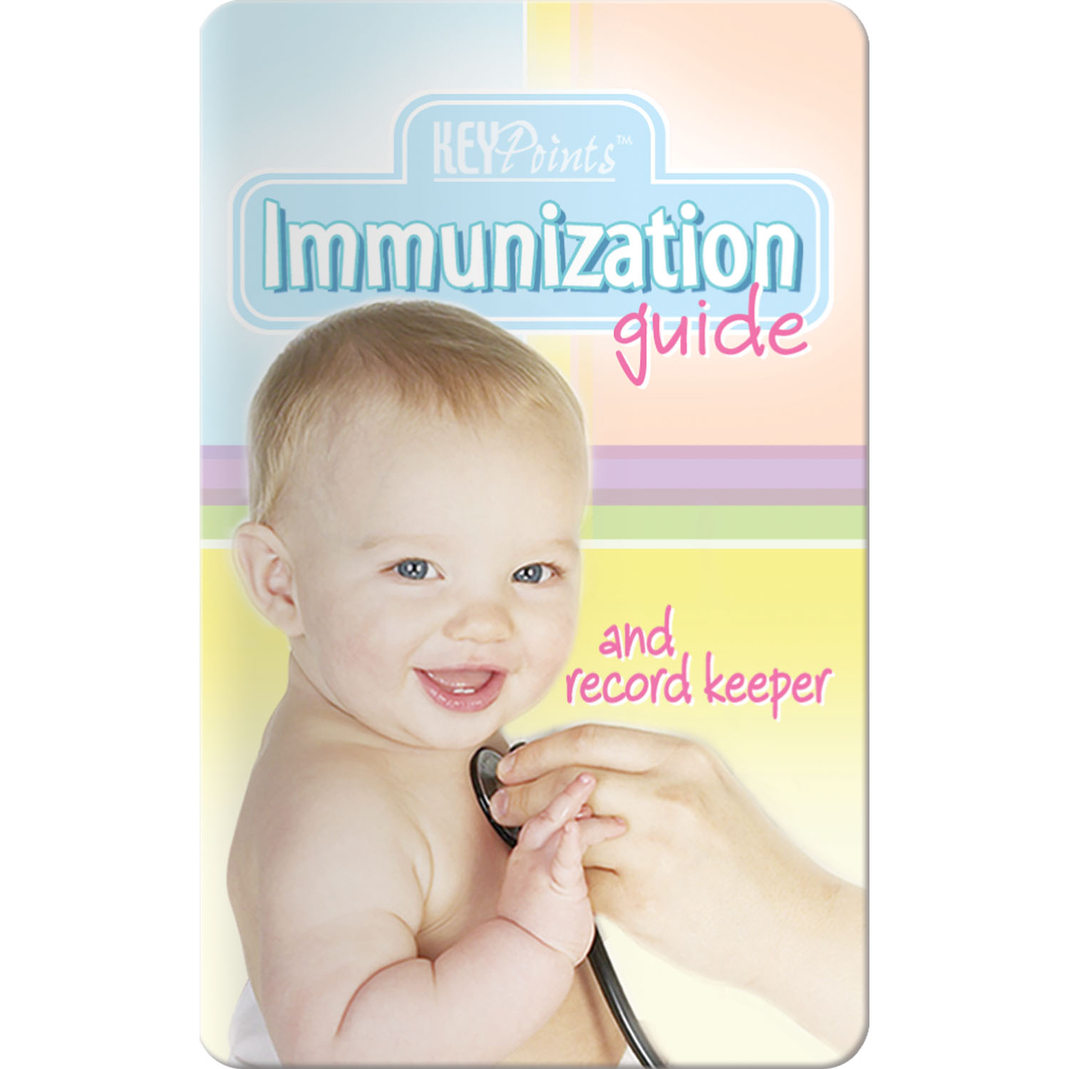 Key Points - Immunization Guide and Record Keeper 4