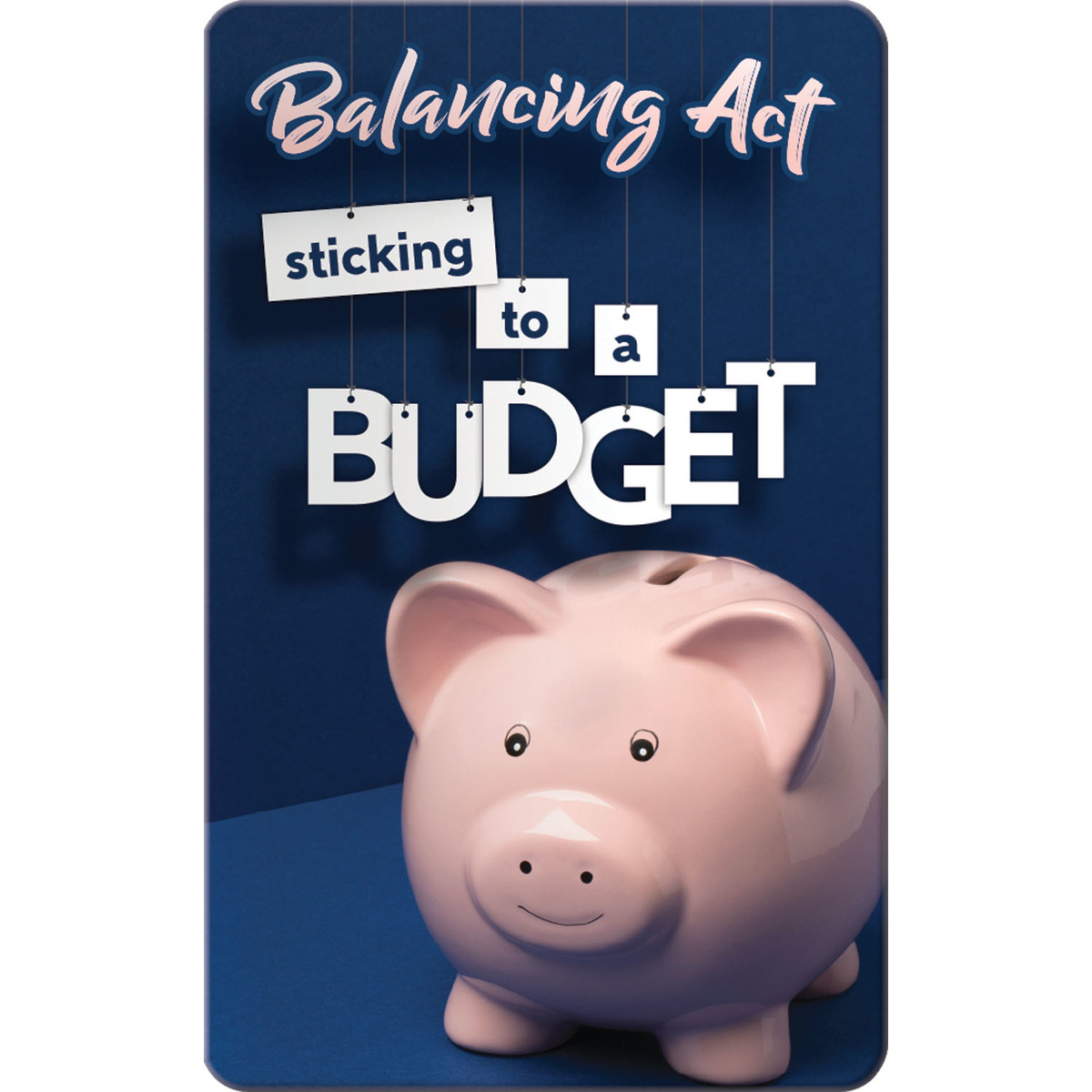 Key Points - Balancing Act, Sticking to a Budget 1