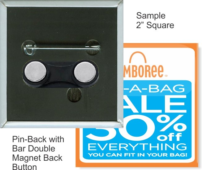 Pin-back with Bar Double Magnet 2 Inch Square Button 2