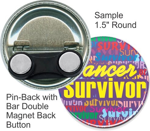 Pin-back with Bar Double Magnet 1 1/2 Inch Round Button 2