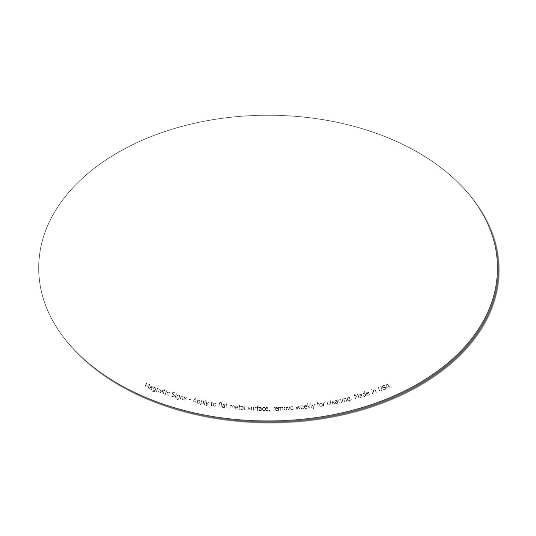 Oval 4" x 6" Magnetic Sign - Screen Print 3