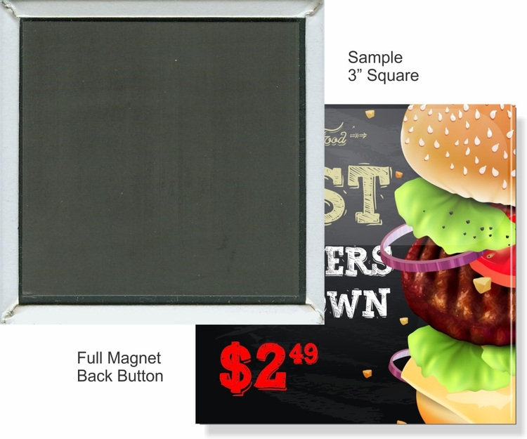 Full Magnet 3 Inch Square Button 2
