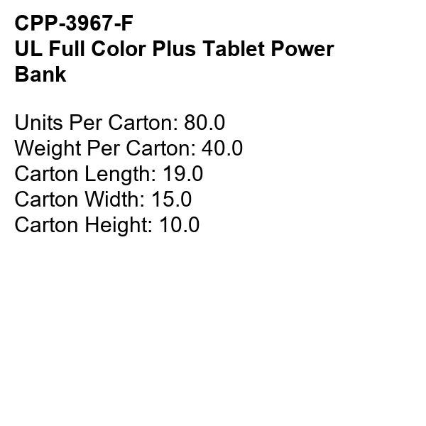 UL FULL COLOR PLUS TABLET POWER BANK 8