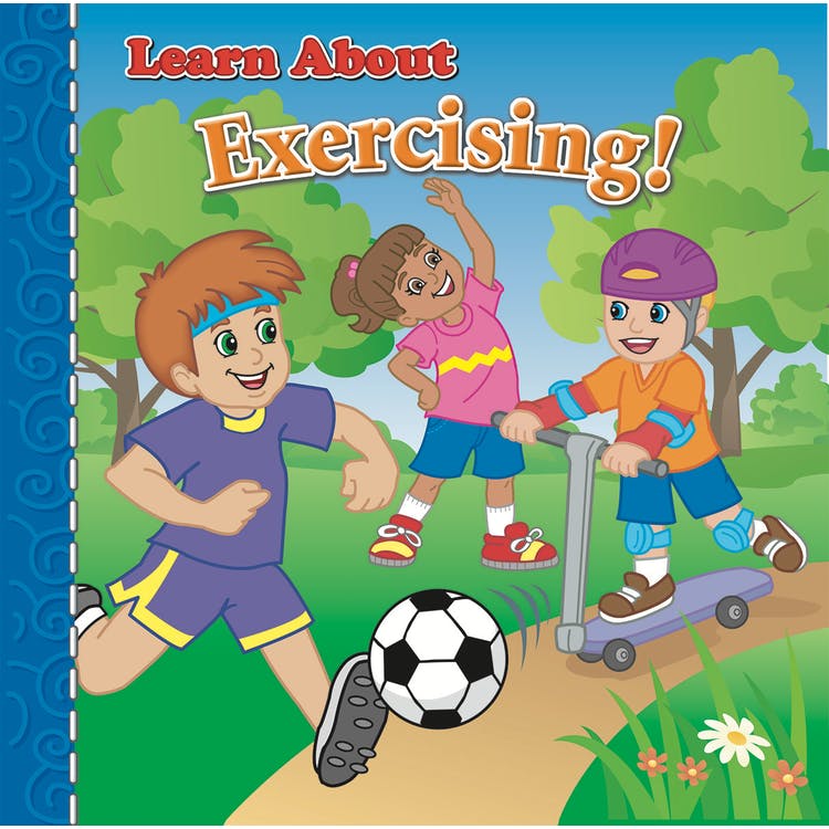 Learn About Exercising! Storybooks - 12 Pages Ages 2-7 1