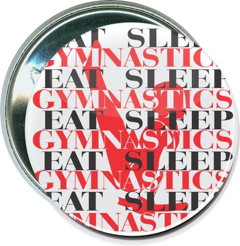 Eat, Sleep, Gymnastics, Sports Button 2