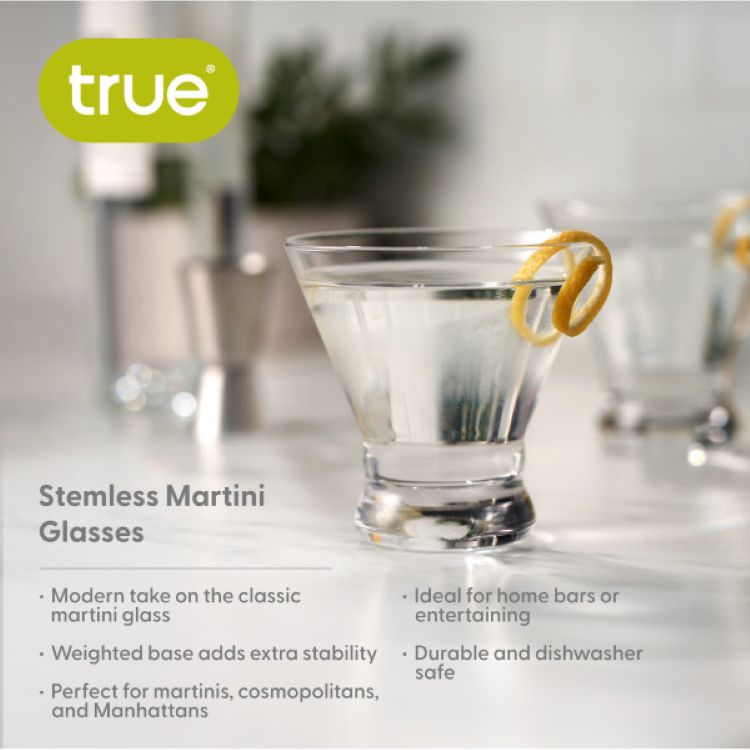 True® Stemless Martini, set of 4 2