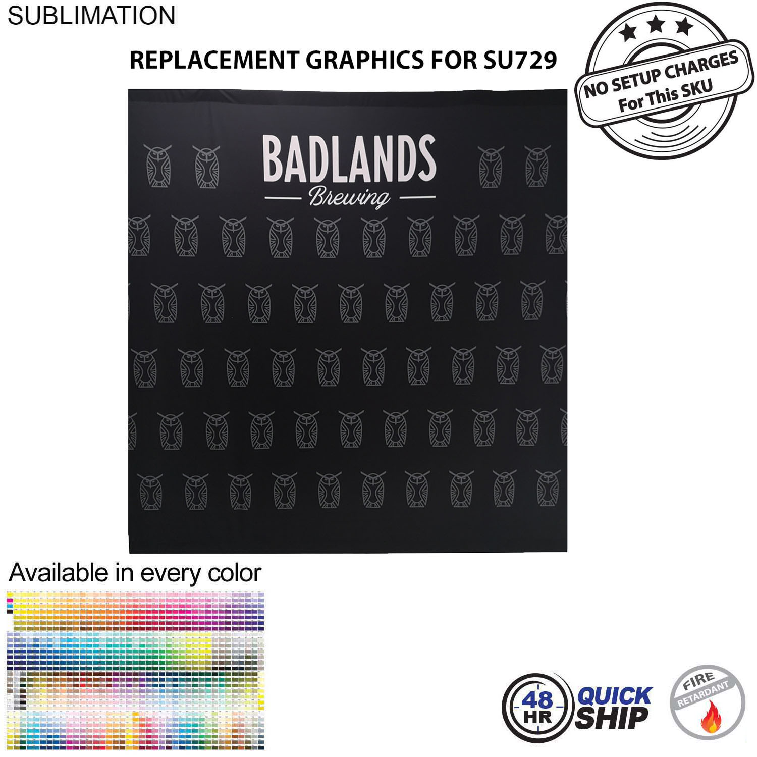 48 Hr Quick Ship - Replacement Graphics Single sided 8'w x 8'h with pole pocket top and bottom 4