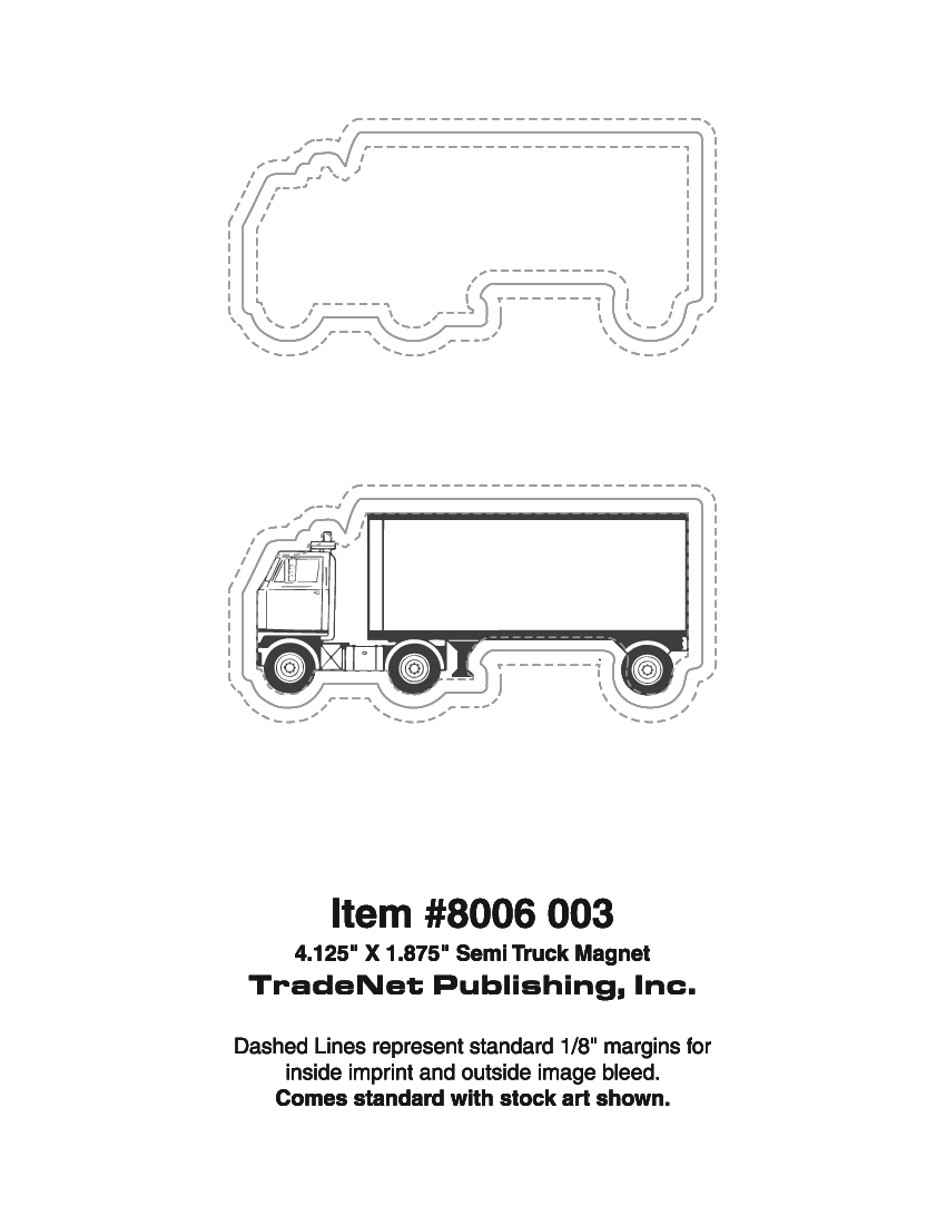 Magnet - Semi Truck Shape (4.125x1.875) - 20 Mil. 2