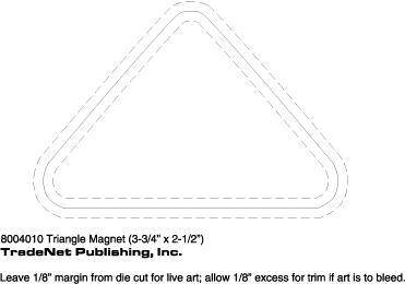 Magnet - Triangle Shape with Round Corners (3.75x2.5) - 25 Mil. 1