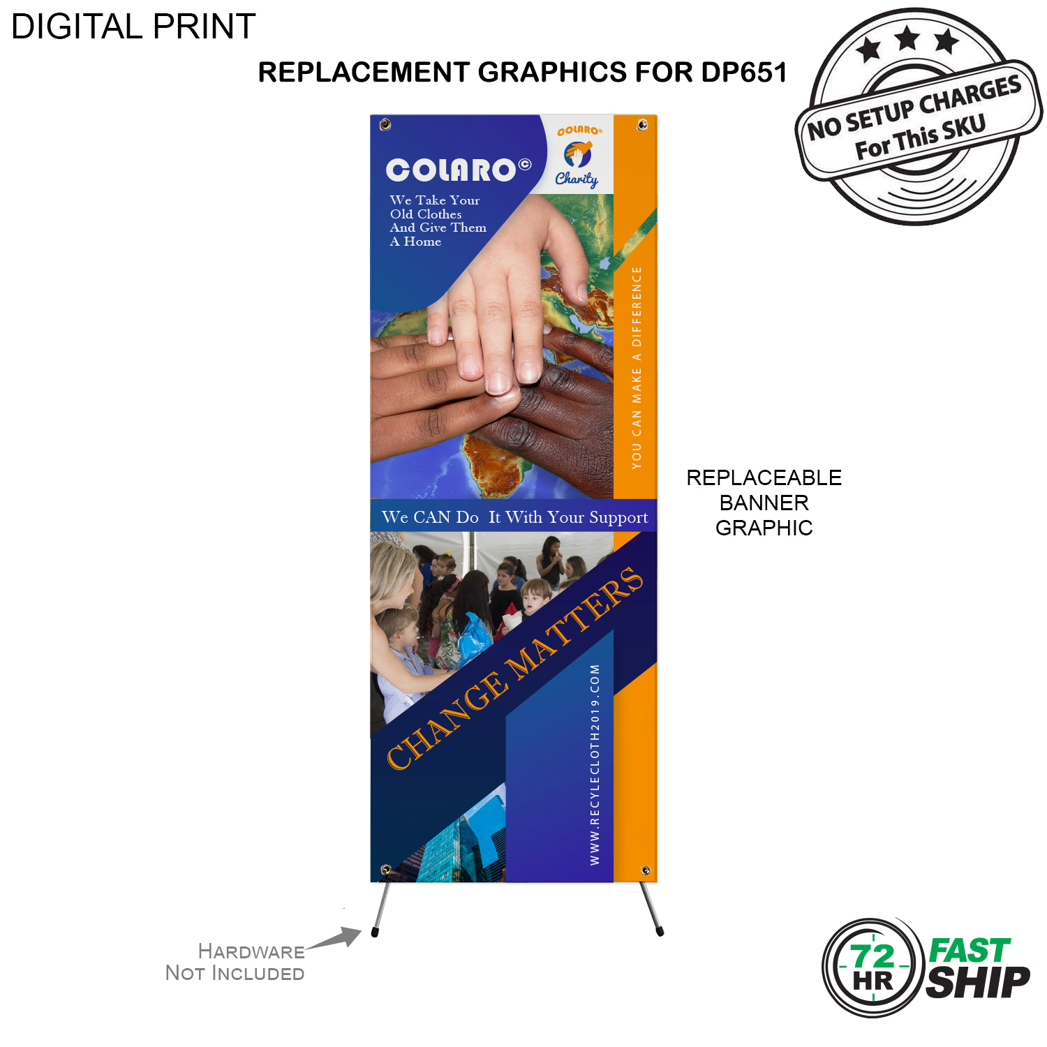 72 Hr Fast Ship - Replacement Graphics only, 23x64, for Tripod Banner DP651,NO SETUP CHARGE 1