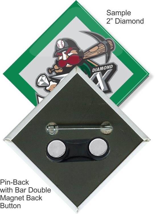 Pin-back with Bar Double Magnet 2 Inch Diamond Button 1