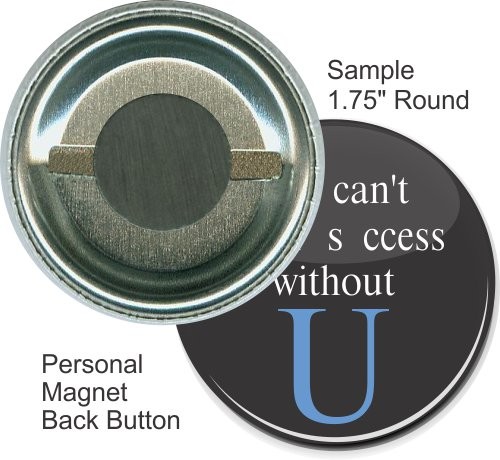 Personal Magnet 1 3/4 Inch Round Button 1