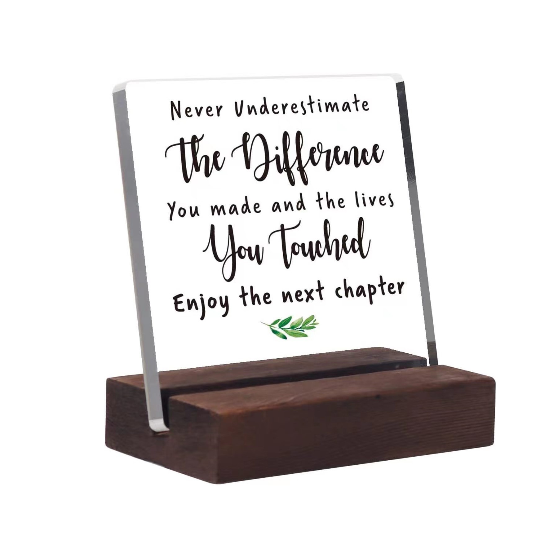 Acrylic Desk Decorative Sign with Wooden Base (direct import) 8