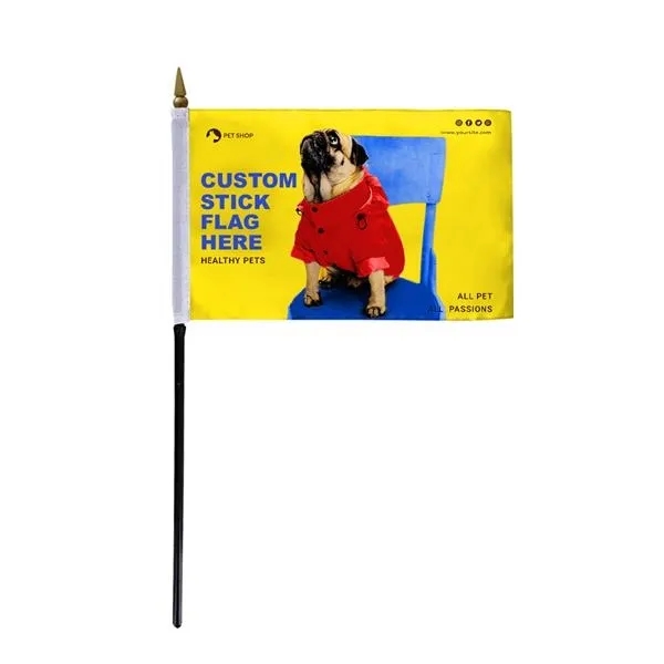 4" x 6" Custom Stick Flag - Digital Print 3