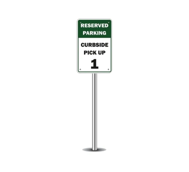 Reserved Parking Curbside Pick Up Signs (1ft x 1ft) SQFT 1