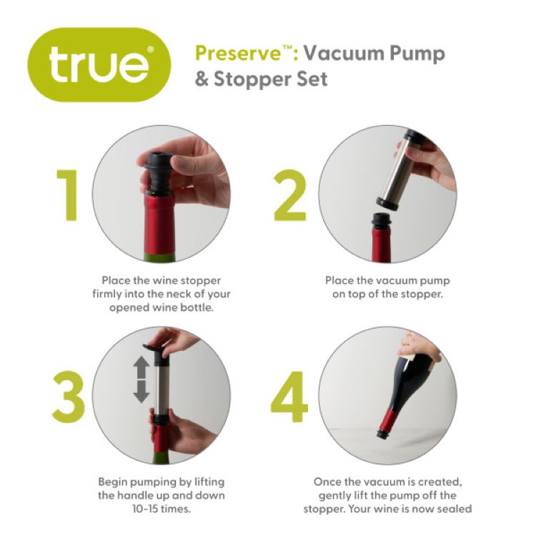 True® Preserve™: Vacuum Pump & Stopper Set 4